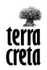 TERRA CRETA