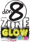 DON8 ZONE GLOW RUN POWERED BY C CHERRYDALE