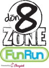 DON8 ZONE FUNRUN POWERED BY C CHERRYDALE