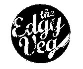 THE EDGY VEG