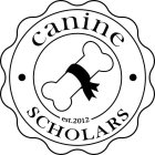 CANINE SCHOLARS EST. 2012