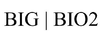 BIG | BIO2