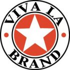 VIVA LA BRAND