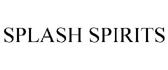 SPLASH SPIRITS
