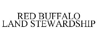 RED BUFFALO LAND STEWARDSHIP