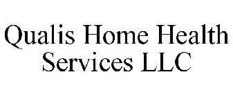 QUALIS HOME HEALTH SERVICES LLC
