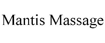 MANTIS MASSAGE