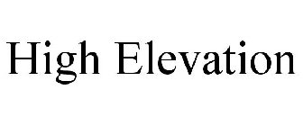 HIGH ELEVATION