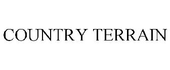 COUNTRY TERRAIN