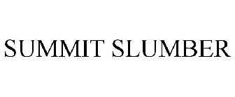SUMMIT SLUMBER