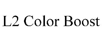 L2 COLOR BOOST
