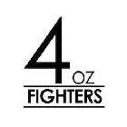 FOUR OUNCE FIGHTERS