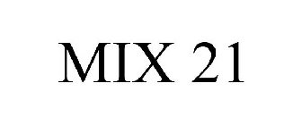 MIX 21