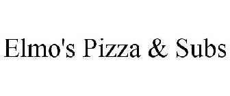 ELMO'S PIZZA & SUBS
