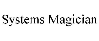 SYSTEMS MAGICIAN