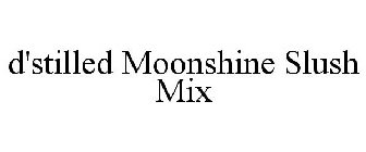 D'STILLED MOONSHINE SLUSH MIX