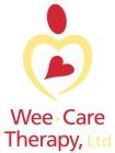 WEE CARE THERAPY, LTD