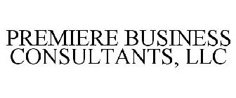 PREMIERE BUSINESS CONSULTANTS, LLC