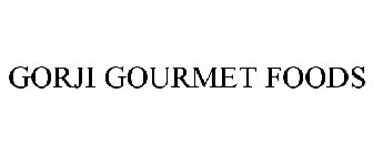 GORJI GOURMET FOODS