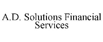 A.D. SOLUTIONS FINANCIAL SERVICES