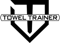 T TOWEL TRAINER