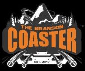 THE BRANSON COASTER EST. 2017