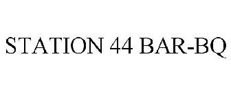 STATION 44 BAR-BQ