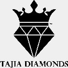 TAJIA DIAMONDS