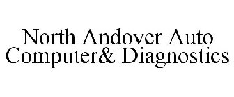 NORTH ANDOVER AUTO COMPUTER& DIAGNOSTICS