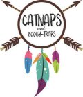 CATNAPS AND BOOBY-TRAPS