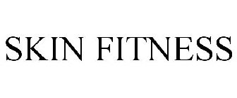 SKIN FITNESS