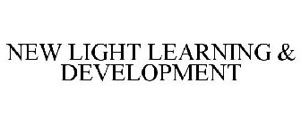 NEW LIGHT LEARNING & DEVELOPMENT