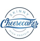 SKINNY CHEESECAKES HIGH PROTEIN