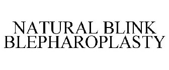 NATURAL BLINK BLEPHAROPLASTY