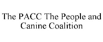THE PACC THE PEOPLE AND CANINE COALITION