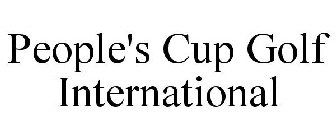 PEOPLE'S CUP GOLF INTERNATIONAL