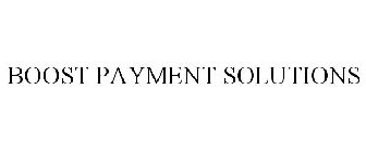 BOOST PAYMENT SOLUTIONS