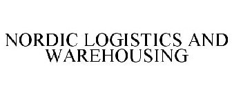 NORDIC LOGISTICS AND WAREHOUSING