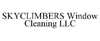 SKYCLIMBERS WINDOW CLEANING LLC