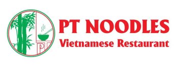 PT NOODLES VIETNAMESE RESTAURANT