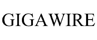 GIGAWIRE