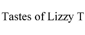 TASTES OF LIZZY T