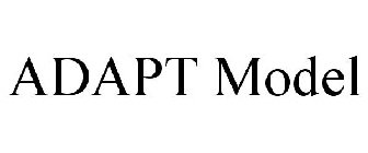 ADAPT MODEL