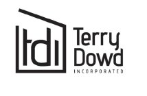 TDI TERRY DOWD INCORPORATED