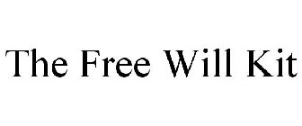 THE FREE WILL KIT