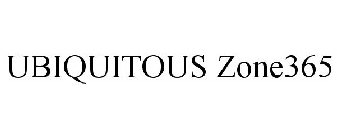 UBIQUITOUS ZONE365