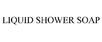 LIQUID SHOWER SOAP