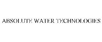 ABSOLUTE WATER TECHNOLOGIES