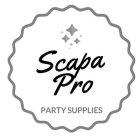 SCAPA PRO PARTY SUPPLIES