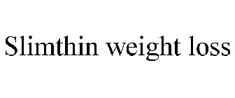 SLIMTHIN WEIGHT LOSS